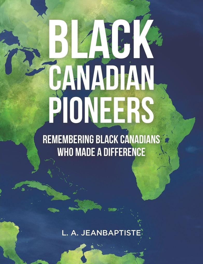 Black Canadian Pioneers