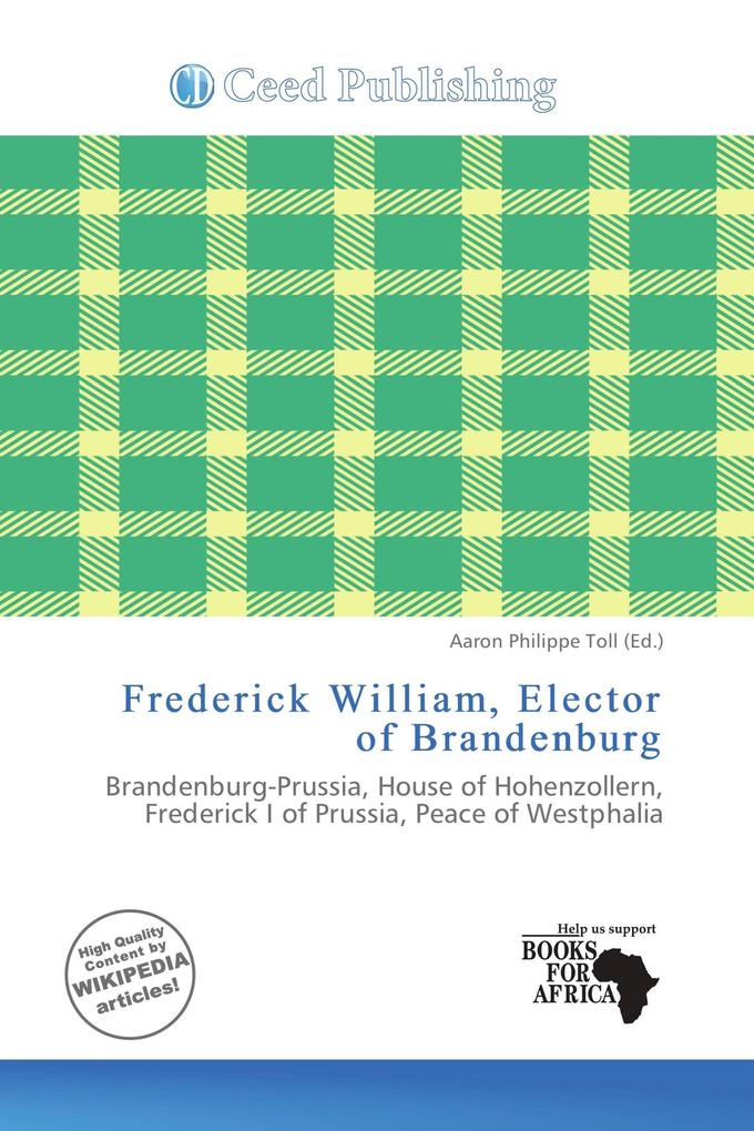 Frederick William Elector of Brandenburg