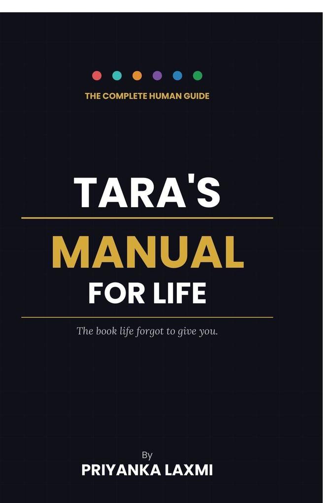 TARA'S MANUAL FOR LIFE