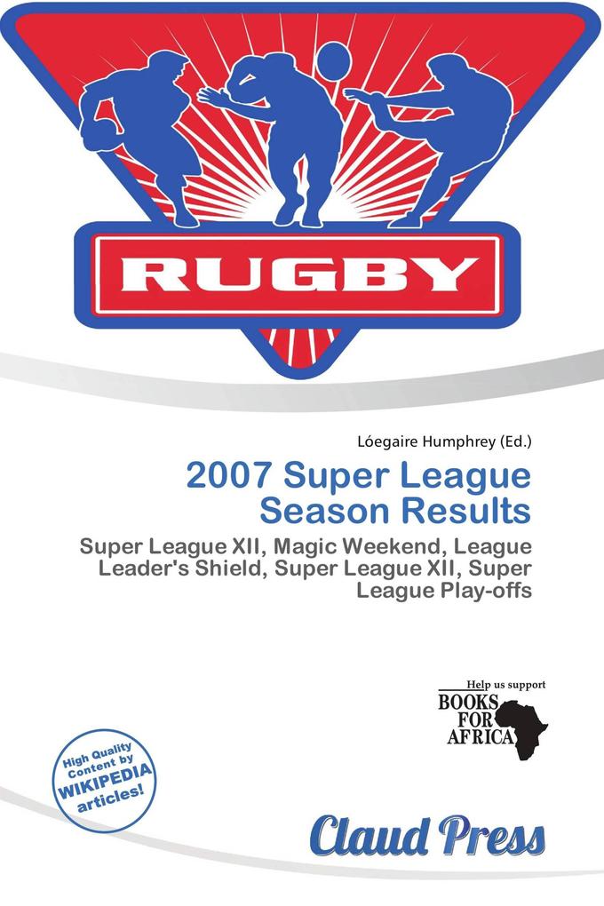 2007 Super League Season Results