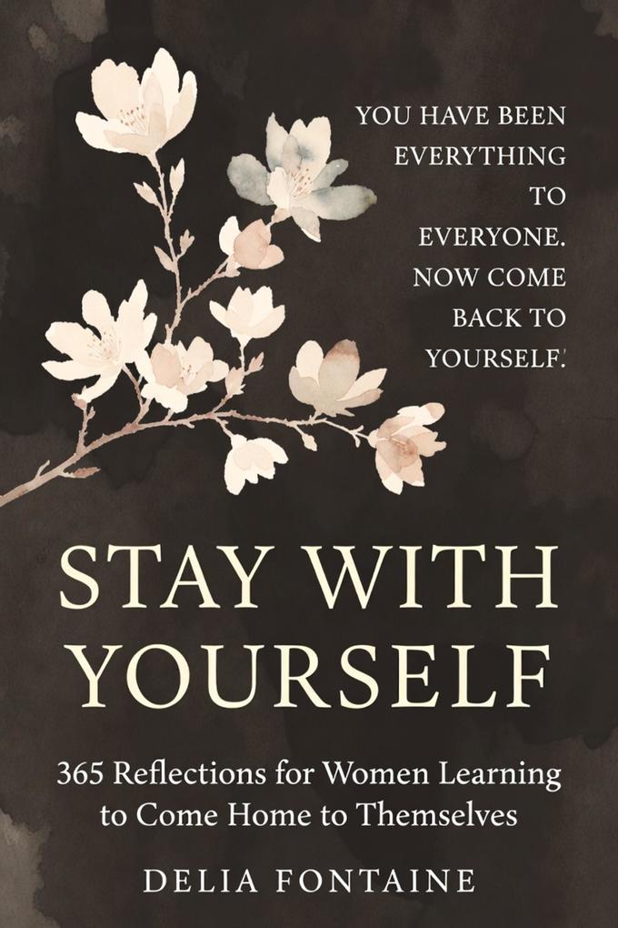 Stay With Yourself