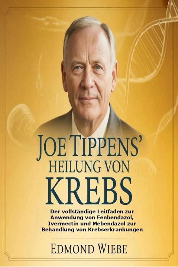 Joe Tippens' Heilung von Krebs