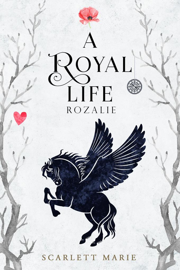 A Royal Life - Rozalie