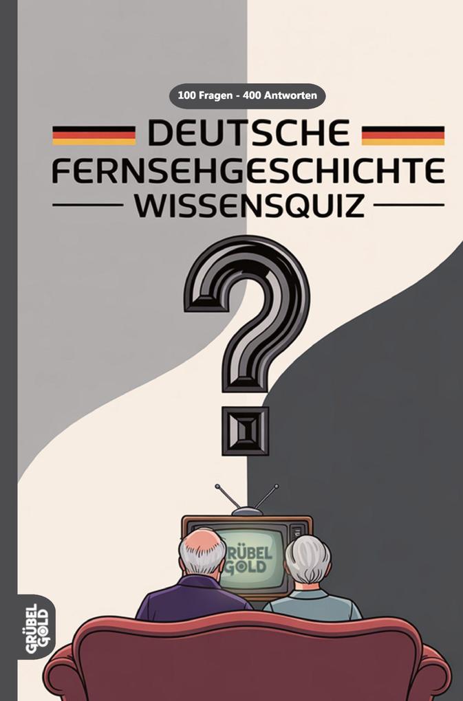 Deutsche Fernsehgeschichte Wissensquiz