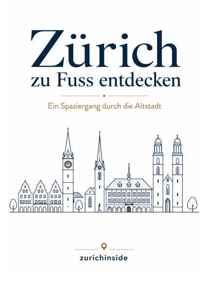 Zürich zu Fuss entdecken
