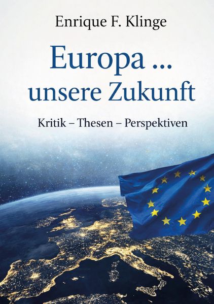 Europa ... unsere Zukunft