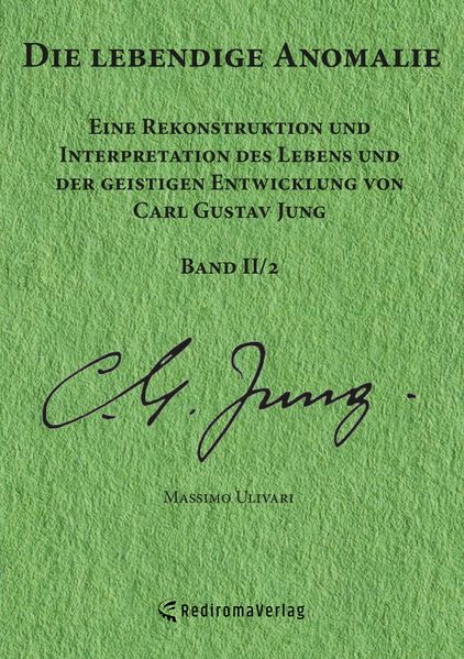 Die lebendige Anomalie - Band II/2