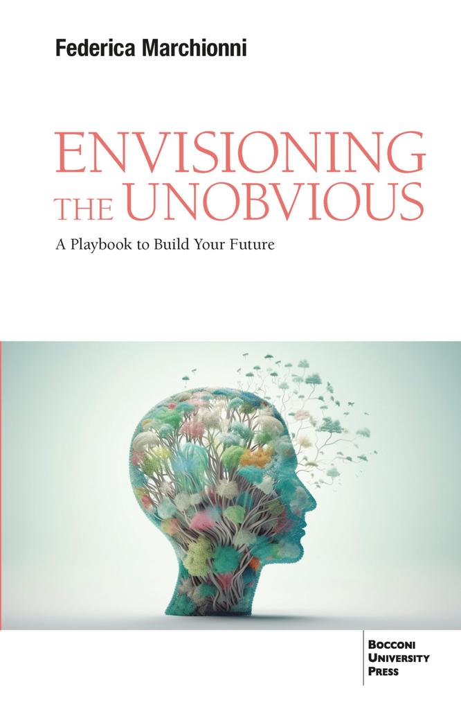 Envisioning the Unobvious