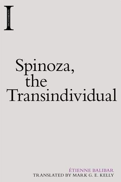 Spinoza the Transindividual