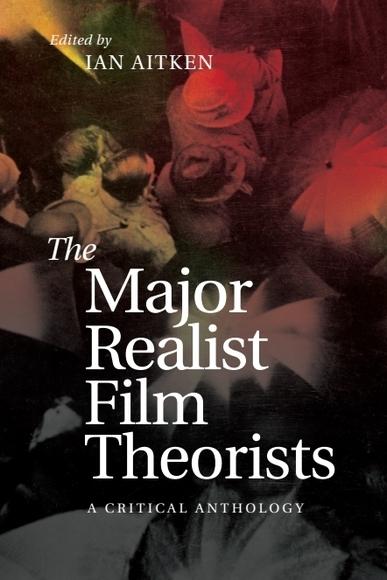 Major Realist Film Theorists