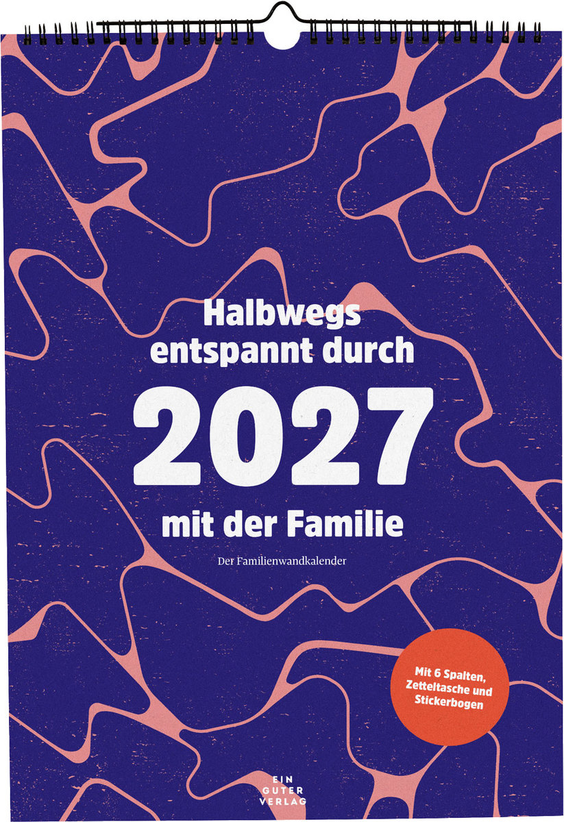 Halbwegs entspannt durch 2027 mit der Familie - Familienkalender