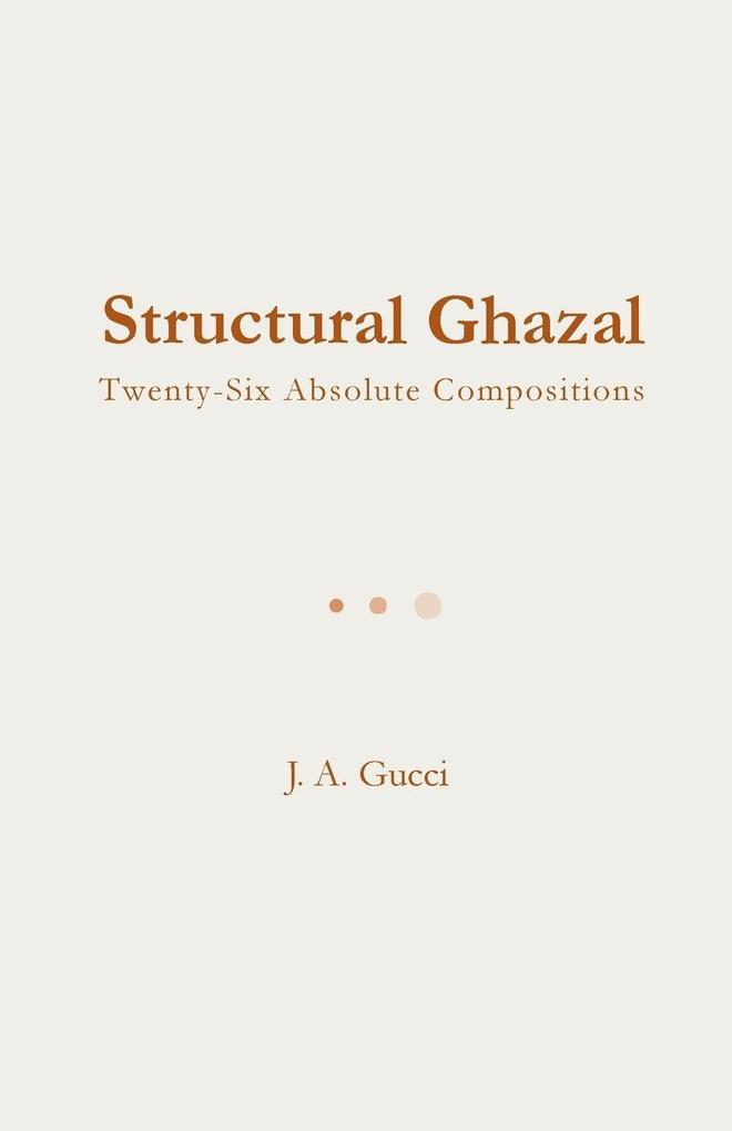Structural Ghazal