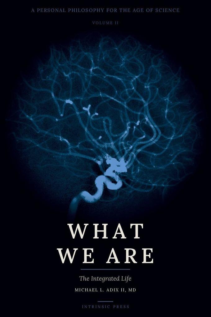What We Are