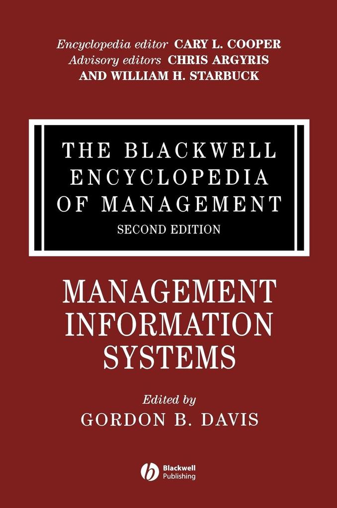 The Blackwell Encyclopedia of Management Management Information Systems