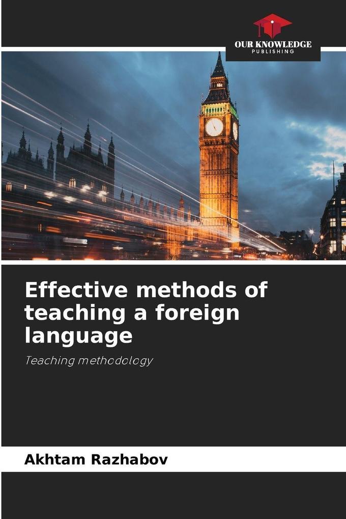 Effective methods of teaching a foreign language