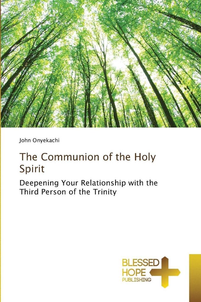 The Communion of the Holy Spirit