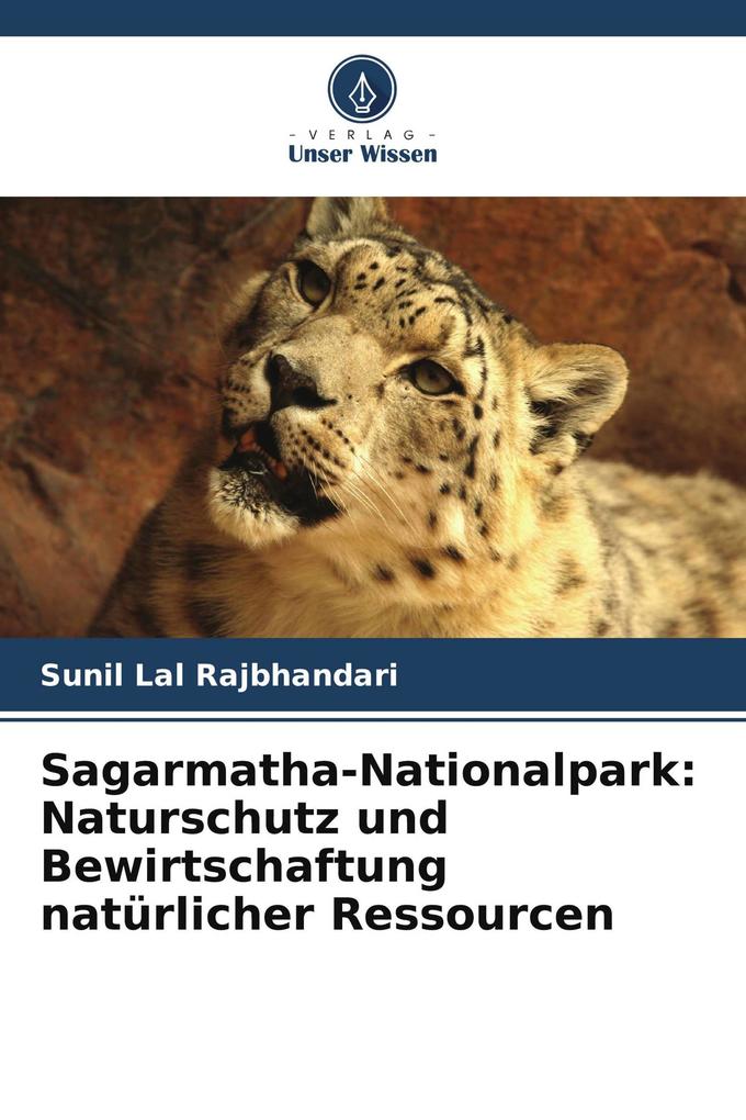 Sagarmatha-Nationalpark: Naturschutz und Bewirtschaftung natürlicher Ressourcen
