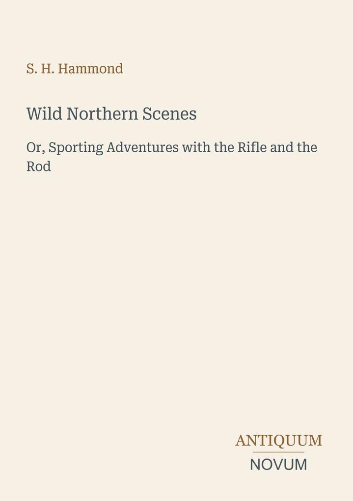 Wild Northern Scenes