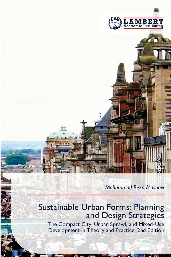 Sustainable Urban Forms: Planning and Design Strategies
