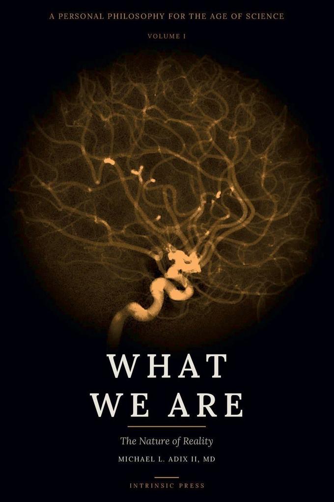 What We Are