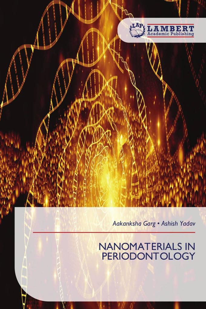NANOMATERIALS IN PERIODONTOLOGY