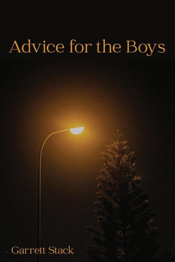Advice for the Boys