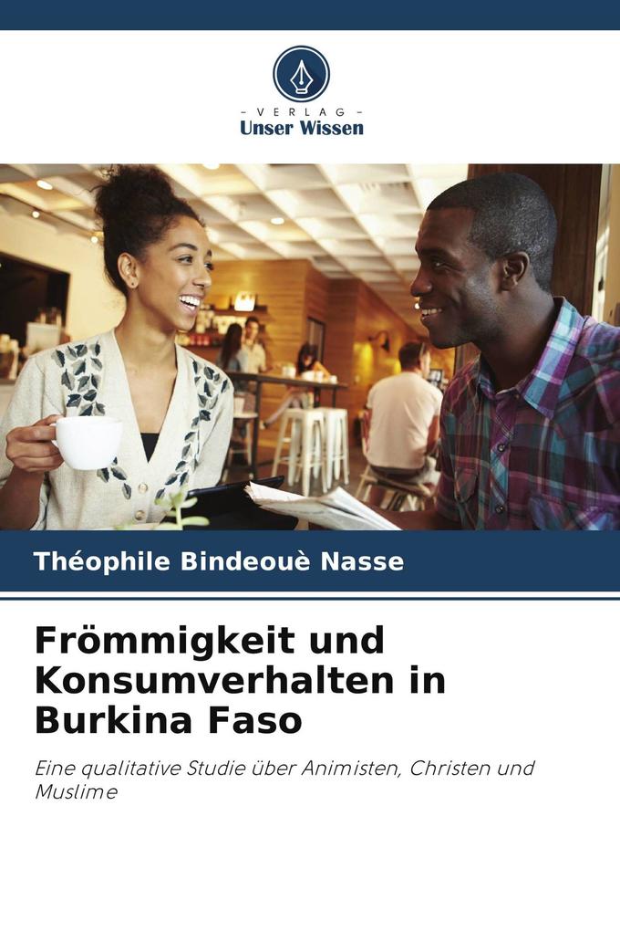 Frömmigkeit und Konsumverhalten in Burkina Faso