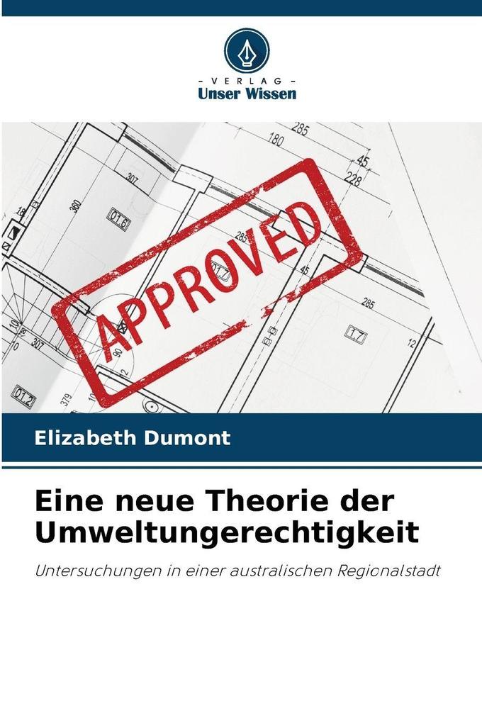 Eine neue Theorie der Umweltungerechtigkeit