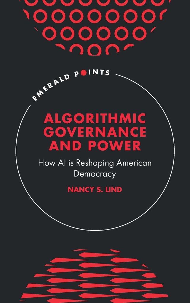 Algorithmic Governance and Power