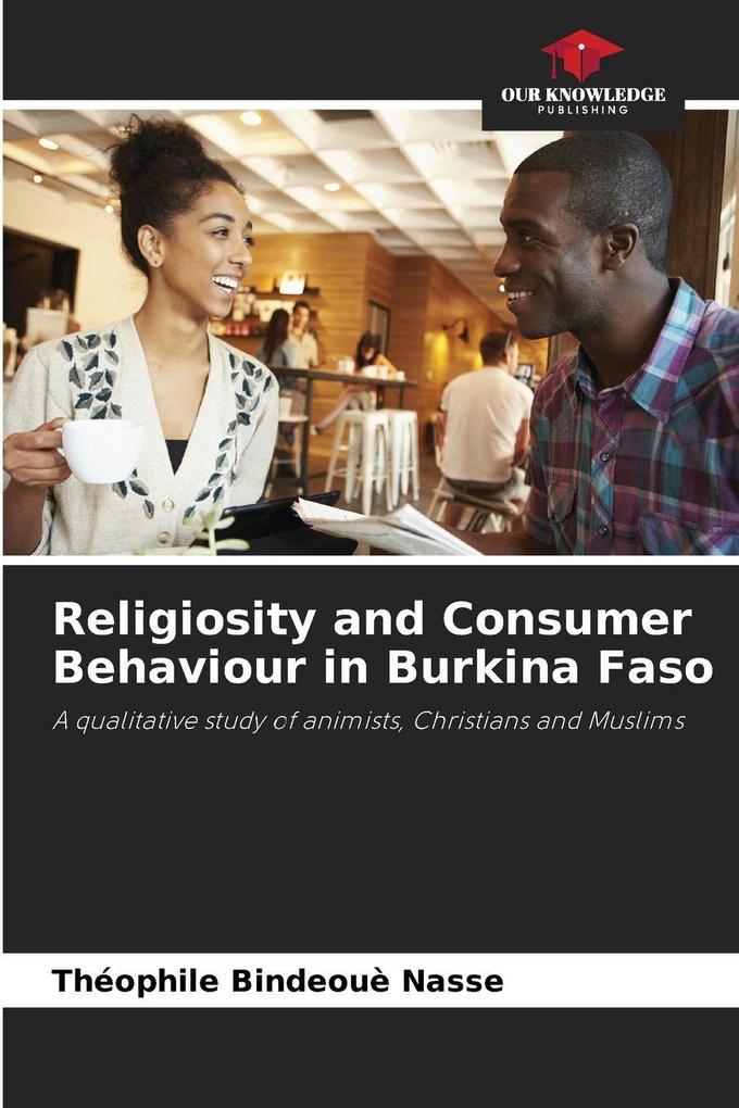 Religiosity and Consumer Behaviour in Burkina Faso