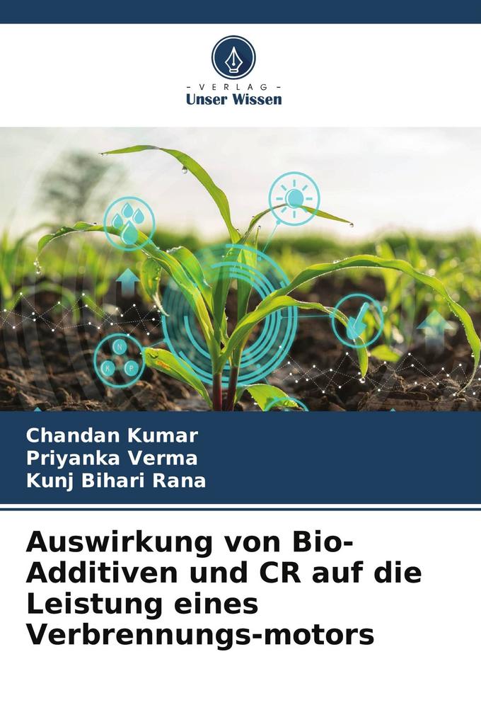 Auswirkung von Bio-Additiven und CR auf die Leistung eines Verbrennungs-motors