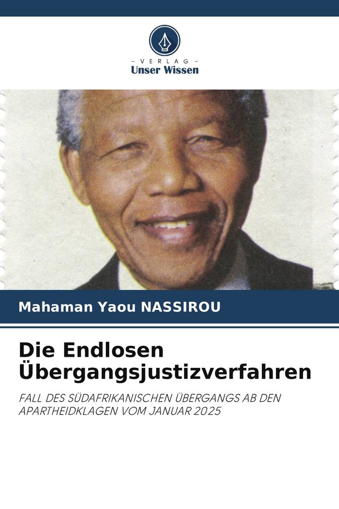 Die Endlosen Übergangsjustizverfahren