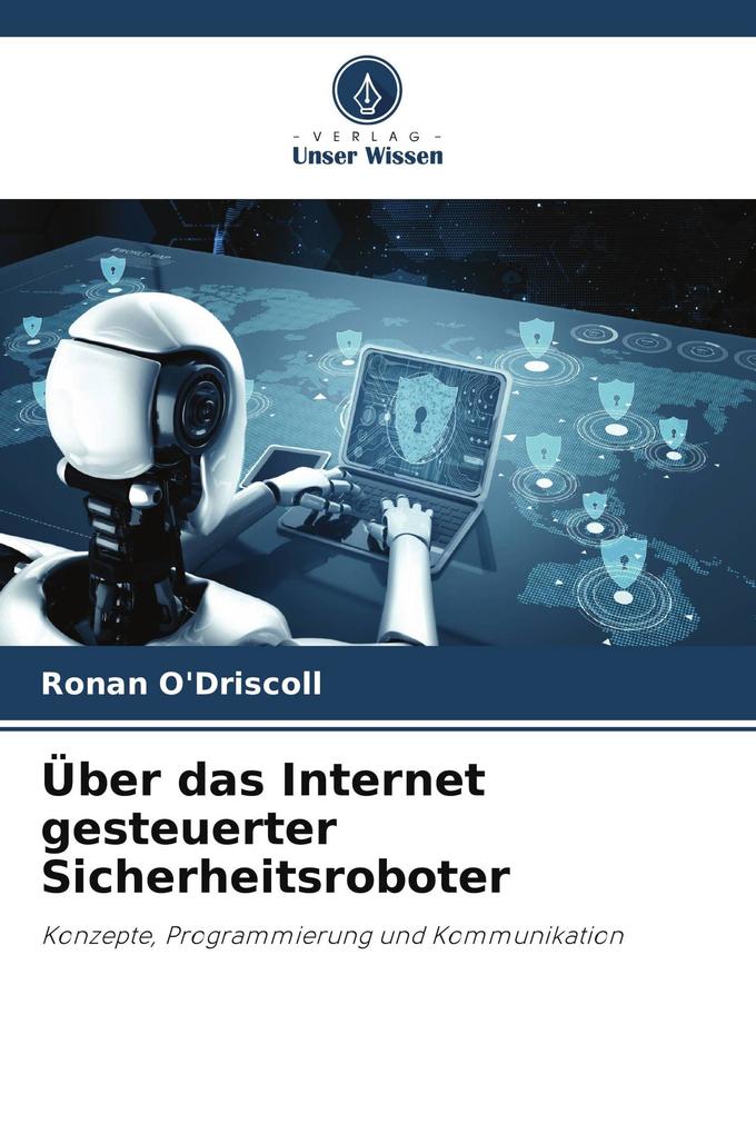 Über das Internet gesteuerter Sicherheitsroboter