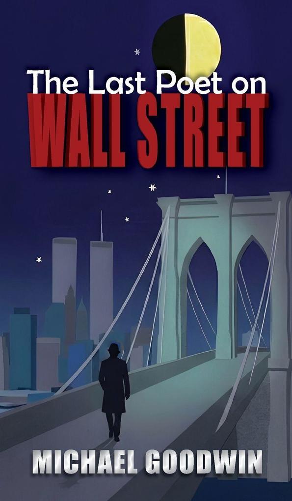 The Last Poet on Wall Street