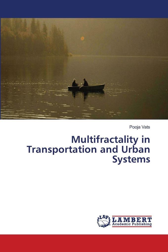 Multifractality in Transportation and Urban Systems