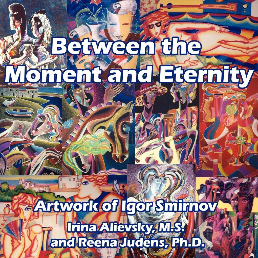 Between the Moment and Eternity