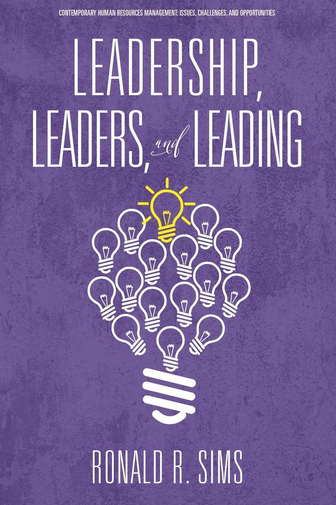 Leadership Leaders and Leading
