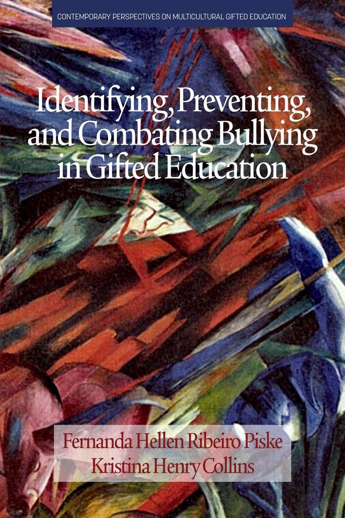Identifying Preventing and Combating Bullying in Gifted Education