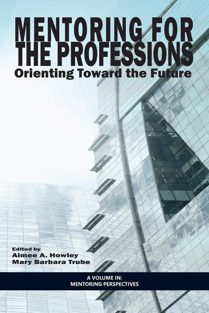 Mentoring for the Professions