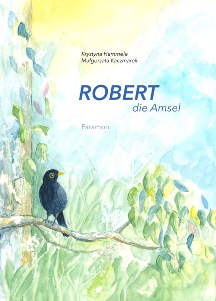 Robert die Amsel