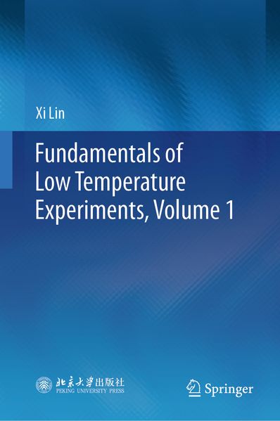 Fundamentals of Low Temperature Experiments Volume 1