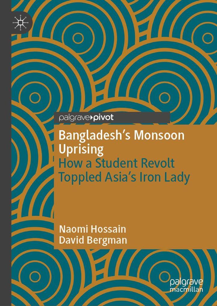Bangladesh's Monsoon Uprising