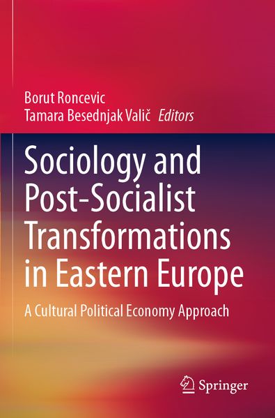 Sociology and Post-Socialist Transformations in Eastern Europe