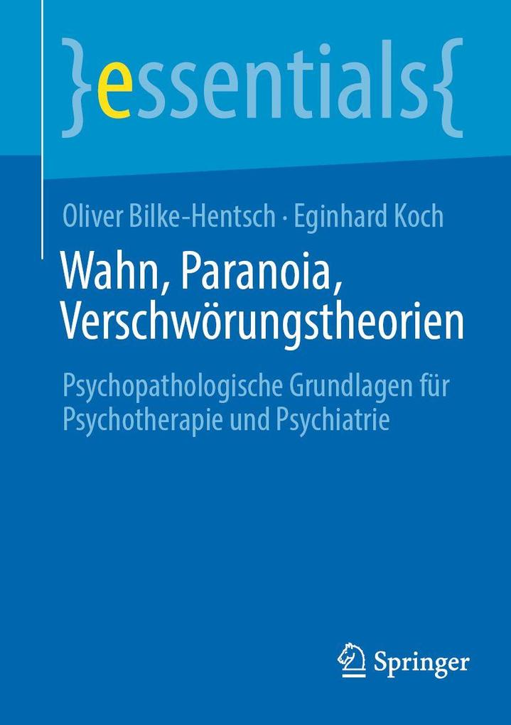 Wahn Paranoia Verschwörungstheorien