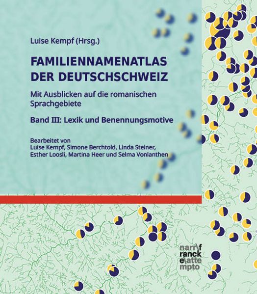 Familiennamenatlas der Deutschschweiz (FDS). Mit Ausblicken auf die romanischen Sprachgebiete Band III