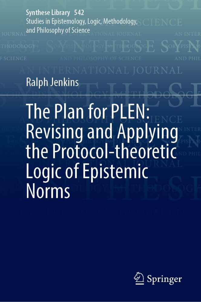 The Plan for PLEN: Revising and Applying the Protocol-theoretic Logic of Epistemic Norms