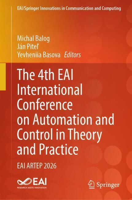 The 4th EAI International Conference on Automation and Control in Theory and Practice
