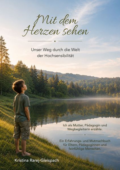 Mit dem Herzen sehen
