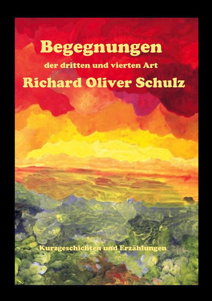 Begegnungen der dritten und vierten Art