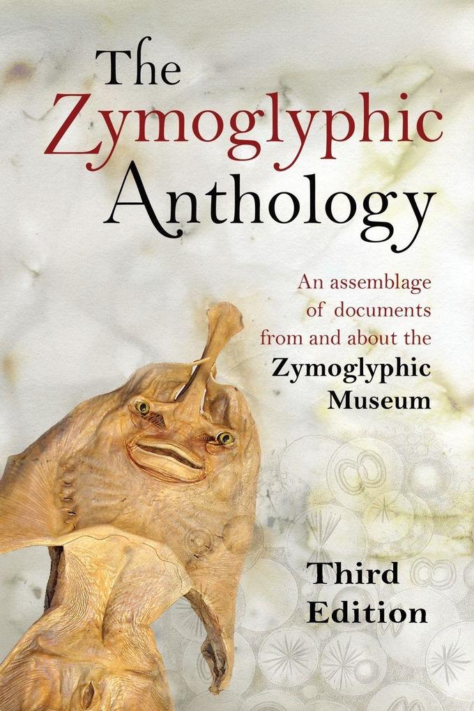 The Zymoglyphic Anthology 3rd edition